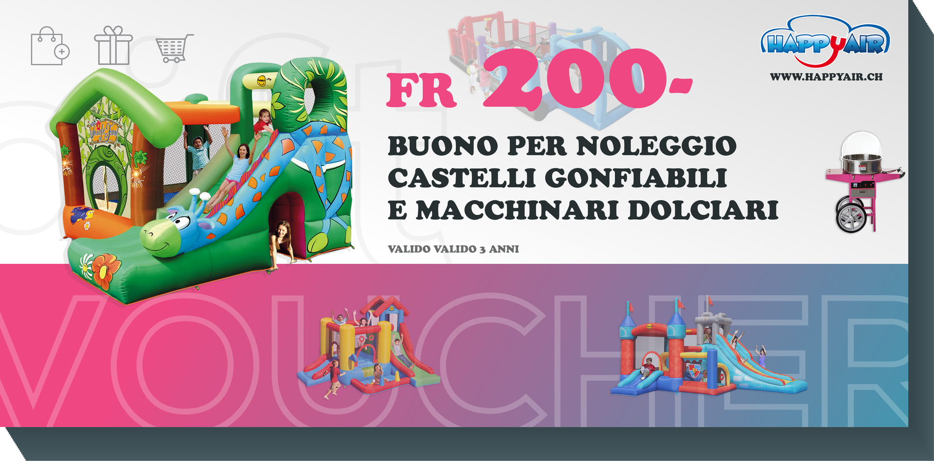 Buono sconto noleggio gonfiabili e macchinari dolciari fr. 200.- Valido 3 anni dalla data di acquisto.